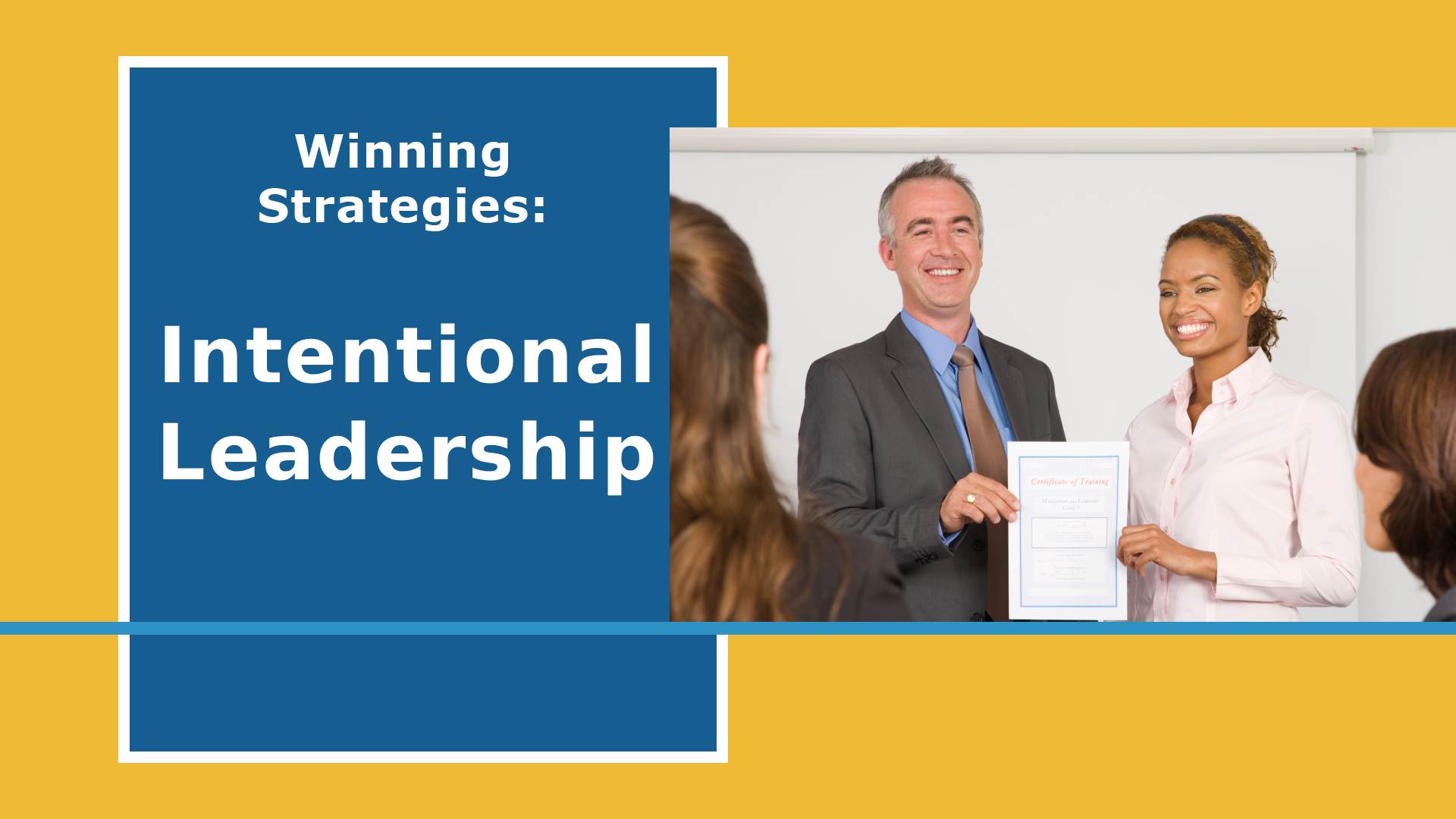 Intentional Leadership Capsule